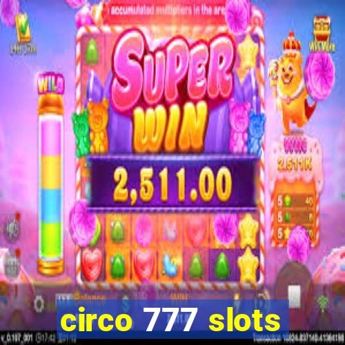 circo 777 slots